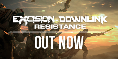 Excision & Downlink - Resistance Out Now!